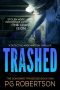 [Ange Watson 04] • Trashed · The Songbird Tragedies 1